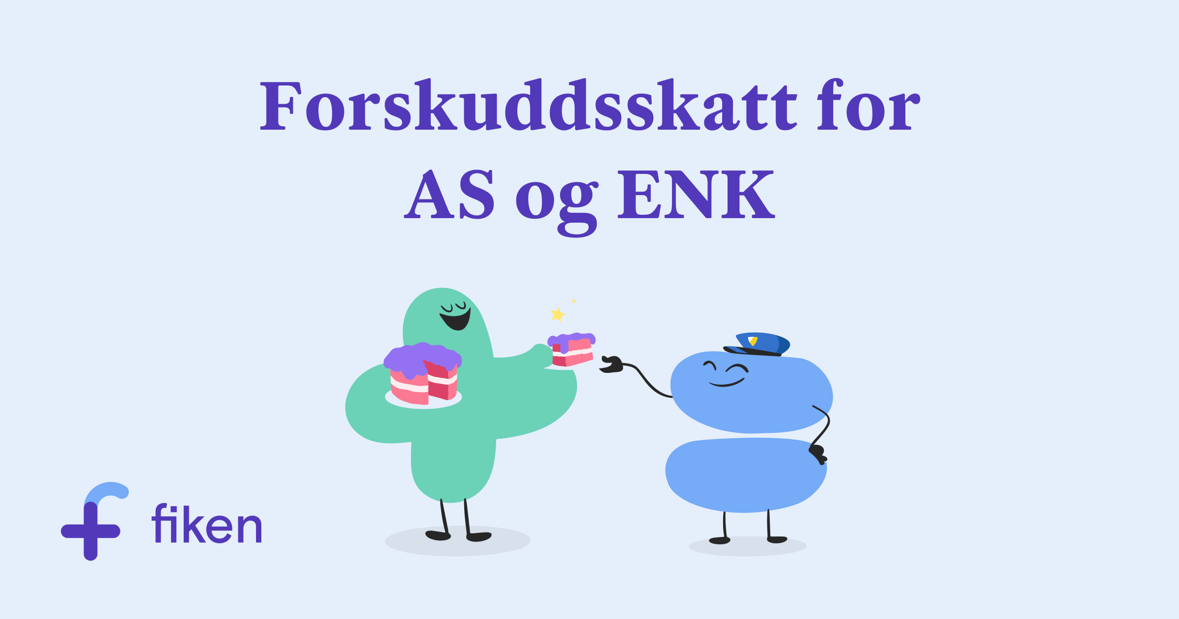 Alt Om Forskuddsskatt For Enkeltpersonforetak Og AS (2024)